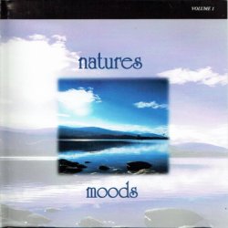 Natures Moods (1999) Volume 2