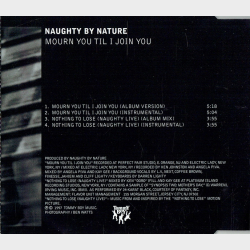 Naughty By Nature - Mourn You Til I Join You (1997)