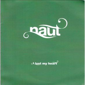 Naut - I Lost My Heart (2006) (Promo)