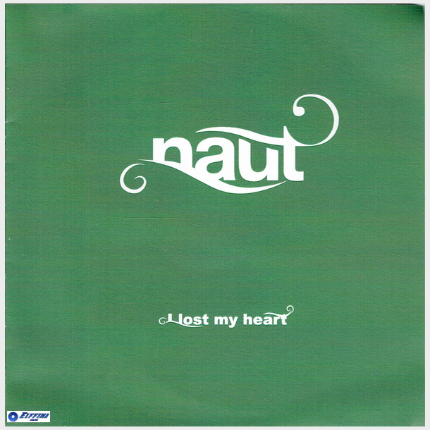 Naut - I Lost My Heart (2006) (Promo)