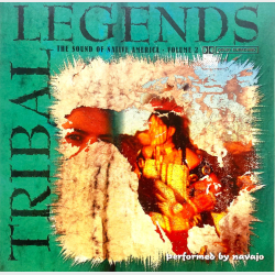 Navajo - Tribal Legends The Sounds Of Native America Volume 2