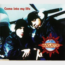 Navigators - Come Into My Life (1998)