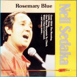 Neil Sedaka - Rosemary Blue