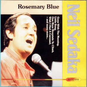 Neil Sedaka - Rosemary Blue
