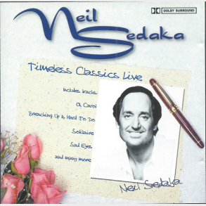 Neil Sedaka - Sings Timeless Classics Live