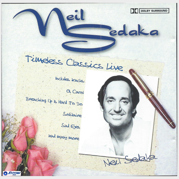 Neil Sedaka - Sings Timeless Classics Live