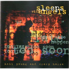 Neil Young And Crazy Horse - Sleeps With Angels (1994)