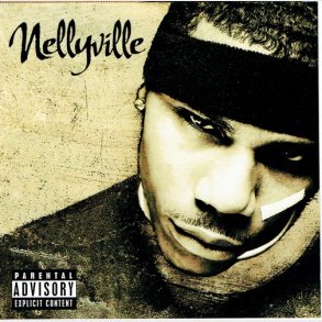 Nelly - Nellyville (2002)
