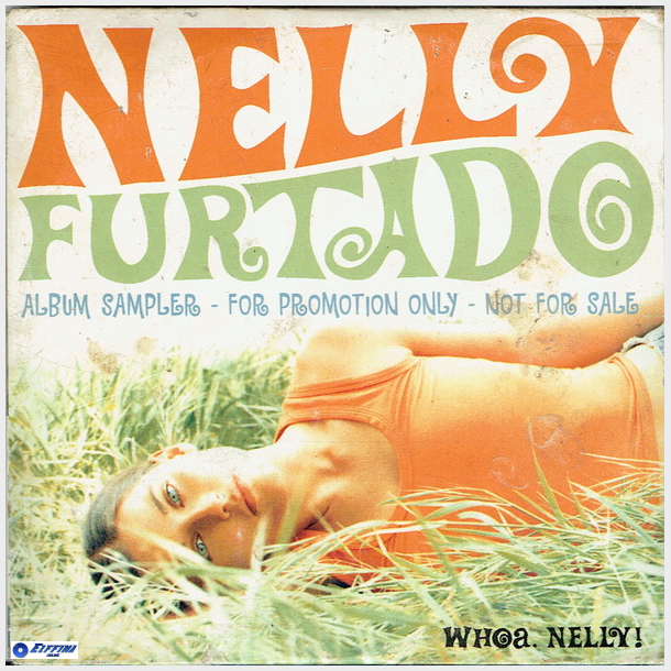 Nelly Furtado - Whoa Nelly (2001) (Album Sampler Promo)