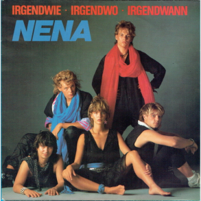Nena - Irgendwie, Irgendwo, Irgendwann (1984)
