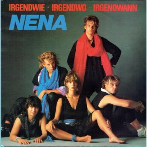 Nena - Irgendwie, Irgendwo, Irgendwann (1984)