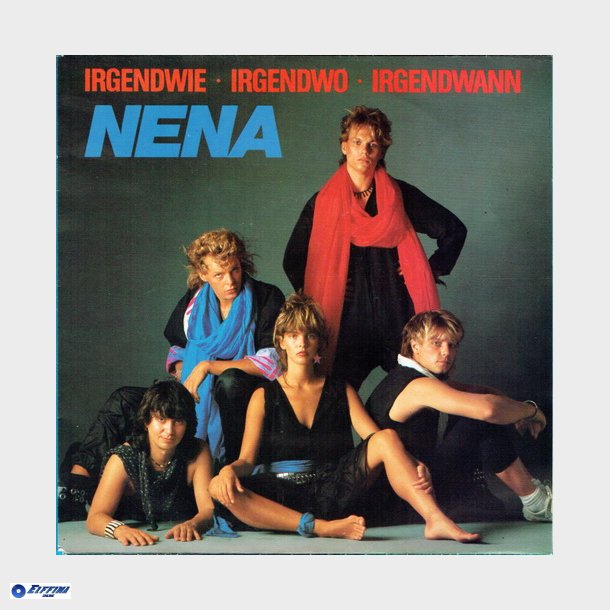 Nena - Irgendwie, Irgendwo, Irgendwann (1984)