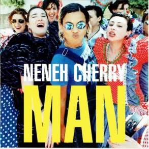Neneh Cherry - Man (1998)