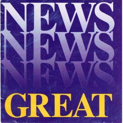 News - Great News (1996) - NY