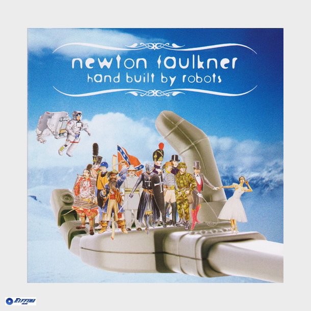 Newton Faulkner - Hand Built By Robots (2007)