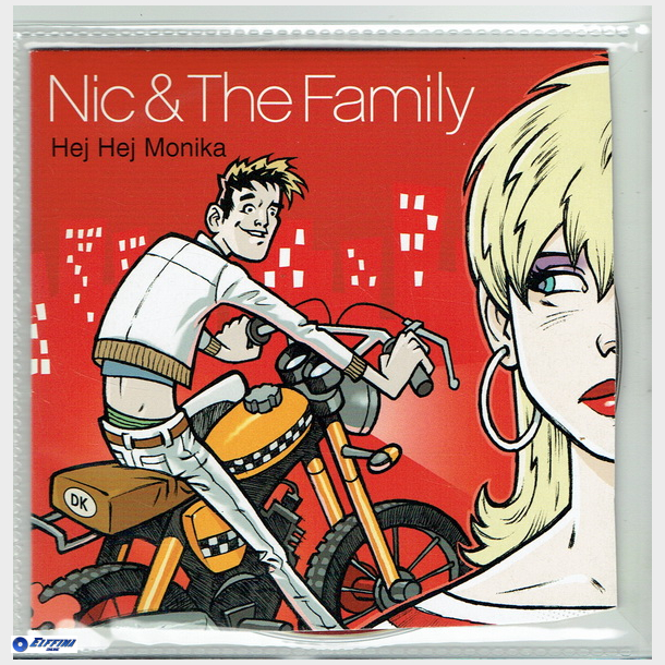Nic &amp; The Family - Hej Hej Monika (2004)