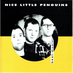 Nice Little Penguins - Beat Music (1993)