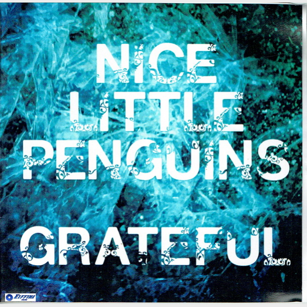 Nice Little Penguins - Grateful (2011) (Promo)