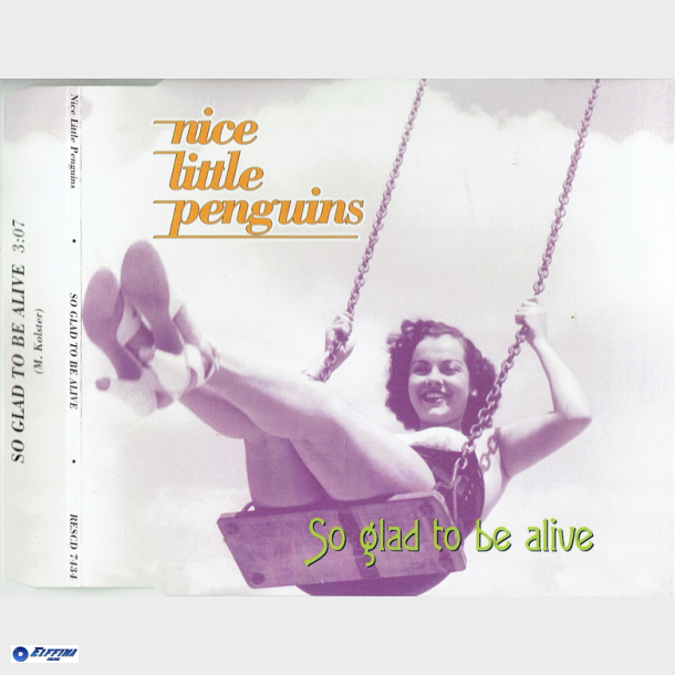 Nice Little Penguins - So Glad To Be Alive (1994) (Slim)