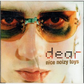 Nice Noizy Toys - Dear (2001)