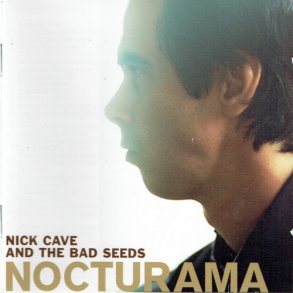 Nick Cave & The Bad Seeds - Nocturama (2003)