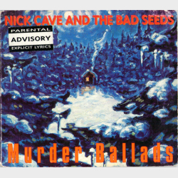 Nick Cave And The Bad Seeds - Murder Ballads (1996) (Digi)
