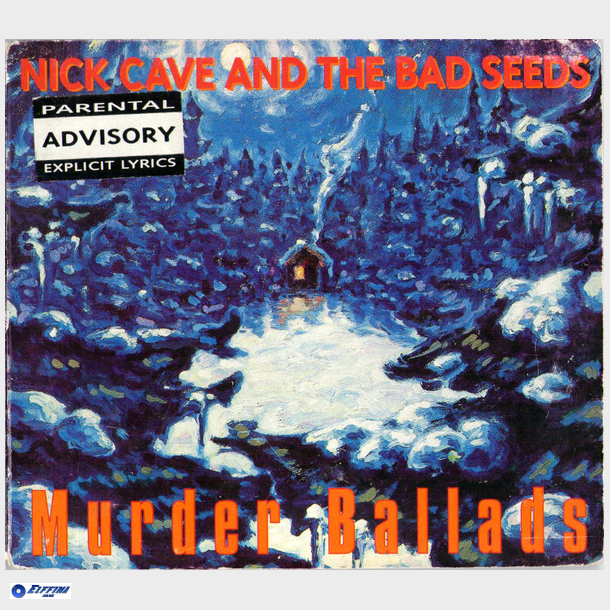 Nick Cave And The Bad Seeds - Murder Ballads (1996) (Digi)