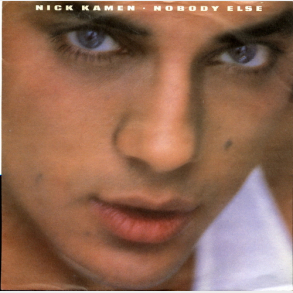 Nick Kamen - Nobody Else (1987)