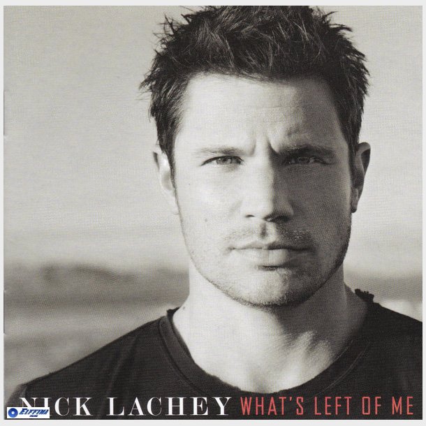 Nick Lachey - What's Left Of Me (2007)