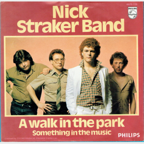 Nick Straker Band - A Walk In The Park (1979)