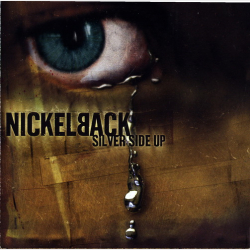 Nickelback - Silver Side Up (2001) - NY