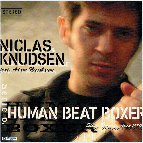 Nicklas Knudsen - Human Beat Boxer (1997)