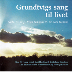 Niels-Henning rsted Pedersen &amp; Ole Kock Hansen - Grundtvigs Sang Til Livet (2000) DB