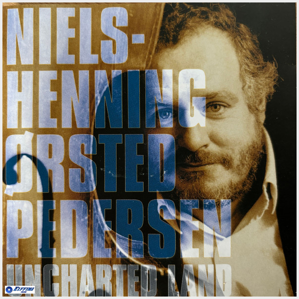 Niels-Henning rsted Pedersen - Uncharted Land (1992)