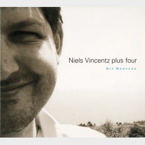 Niels Vincentz Plus Four - Art Nouveau (2008) (Digi)