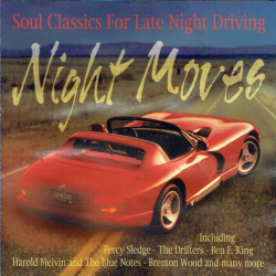Night Moves, Soul Classics For Late Night Driving (1999)