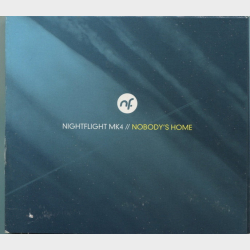 Nightflight Mk4 - Nobody's Home (Digi)