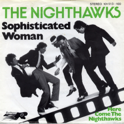 Nighthawks, The - Sophisticated Woman (1980)