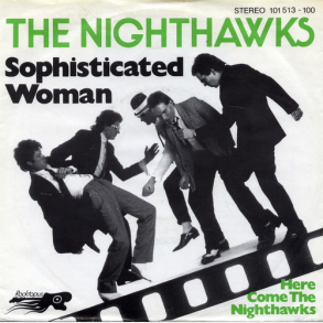 Nighthawks, The - Sophisticated Woman (1980)