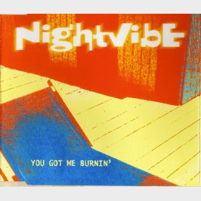 Nightvibe - You Got Me Burnin' (1999)