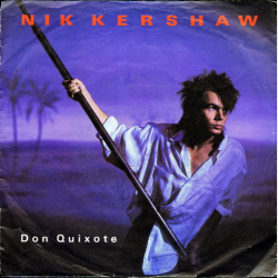 Nik Kershaw - Don Quixote (1984)