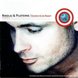 Nikolaj &amp; Piloterne - Sidder P En Raket (2003)