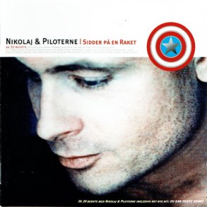 Nikolaj & Piloterne - Sidder P� En Raket (2003)