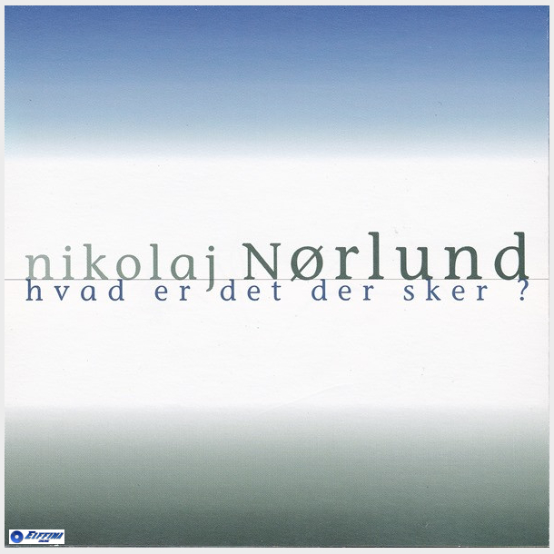 Nikolaj N�rlund - Hvad Er Det Der Sker (2002)