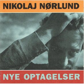 Nikolaj N�rlund - Nye Optagelser (1997)