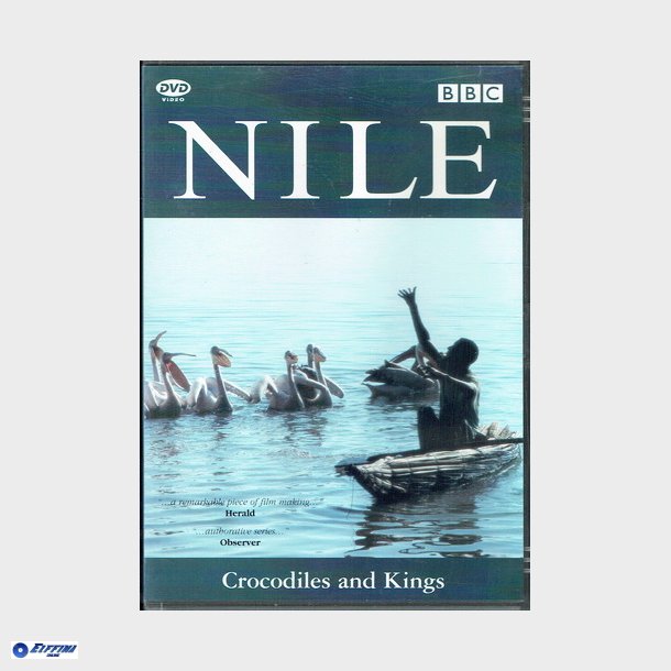 BBC - Nile - Crocodiles And Kings (2006)