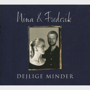 Nina & Frederik - Dejlige Minder (2007) (Digi)