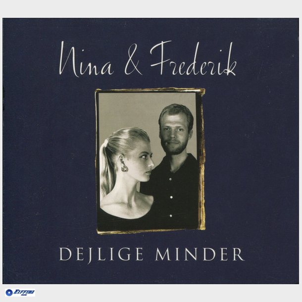 Nina &amp; Frederik - Dejlige Minder (2007) (Digi)