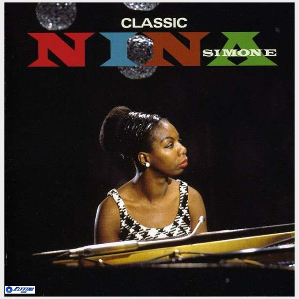 Nina Simone - Classic Nina Simone (2009)