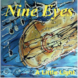 Nine Eyes - A Little Light